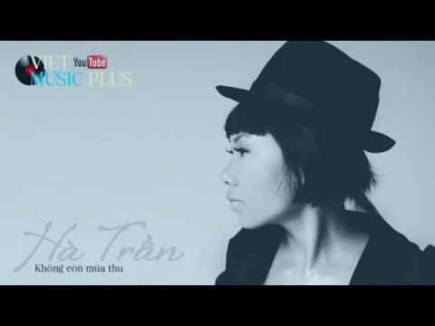 Không còn mùa thu   Trần Thu Hà