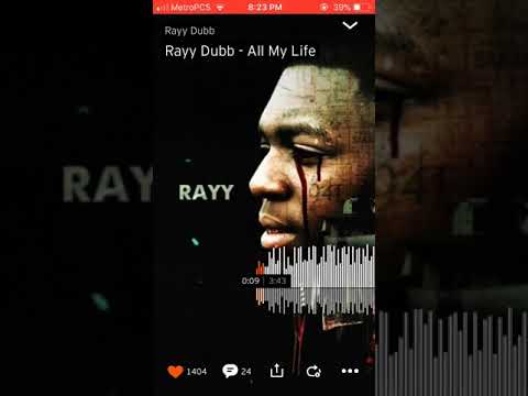 Rayy Dubb - All My Life