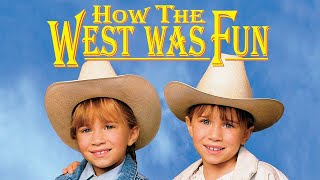 How the West Was Fun 1994 Film | Mary-Kate and Ashley Olsen Movies