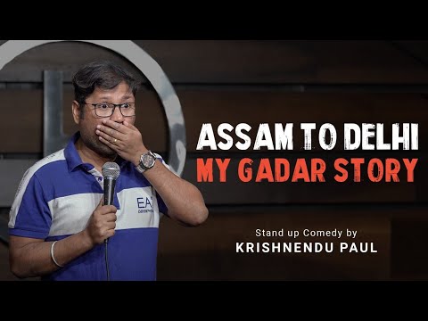 Gadar - Assam to Delhi