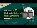 Tinius Olsen Hydraulic Universal Testing Machine - Features Explained