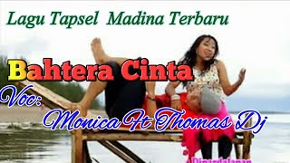 Download lagu Bahtera Cinta Voc. Thomas Dj ft Monica. By Namiro Production. Lagu Tapsel Madina Terbaru mp3