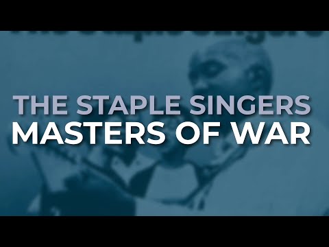 The Staple Singers - Masters Of War (Official Audio)
