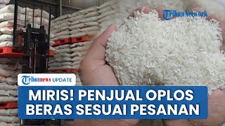 Pengakuan Penjual, Dapat Pesanan 10 Ton Beras Oplosan dari Anggota DPRD DKI Jakarta untuk Sembako