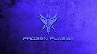 Frozen Plasma - Age after Age (Orffee + Abele 2018 Rework)