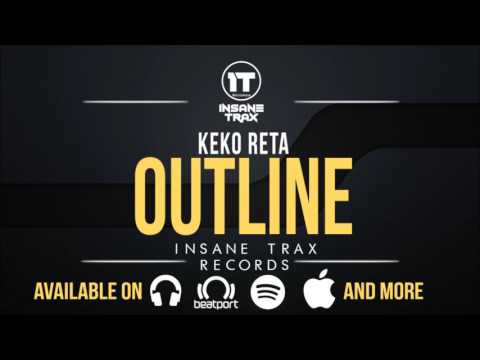 Keko Reta - Outline (OUT NOW)