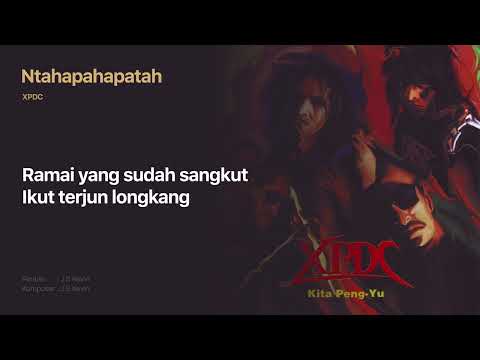 XPDC - Ntahapahapatah (Official Lyric Video)