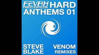 Steve Blake - Venom (Scott Genetik Remix) [Fevah Records]