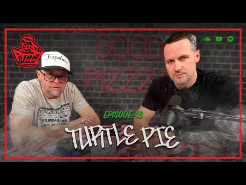 Episode 43: Turtle Pie
