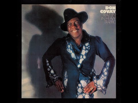 Thumbnail for Don Covay ‎– Travelin' In Heavy Traffic ℗ 1976 by Don Covay