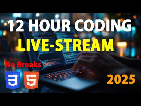 12 Hour Coding Livestream - Creating All Project and Complete Practice Coding