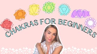 Chakras For Beginners (The Basics) | Your ULTIMATE Guide☀️