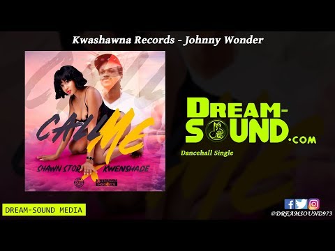 Shawn Storm & Kwenshade - Call Me (Raw & Clean)