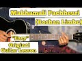 Makhamali Pachheuri - Roshan Limbu | Guitar Lesson | Easy Chords | (Cover Version)