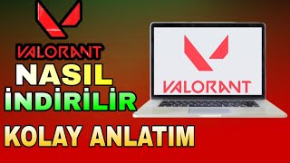 Valorant Nasıl İndirilir ve Kurulur Kolay Anlatım
