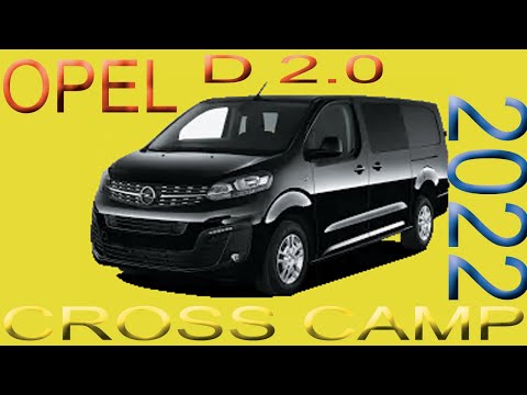 Opel 2 0 D 145 Cross Camp Flex Minibus Super 2022 اوبيل الجديدة كليا في السوق تعرف مميزاتها