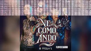 Dharius -Ve como ando Ft Edwin Luna & Tiro Loko (Vídeo Oficial)