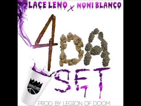 lace leno feat. noni blanco ''4ts'' prod. by l.o.d legion of doom