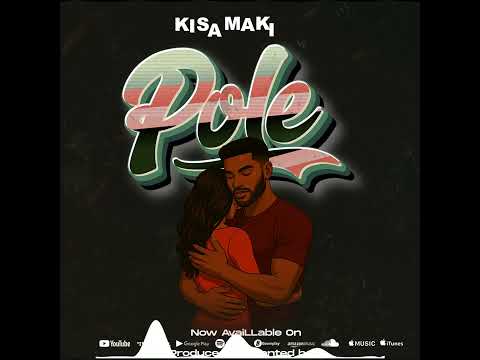 kisamaki Pole(Afficial Audio)