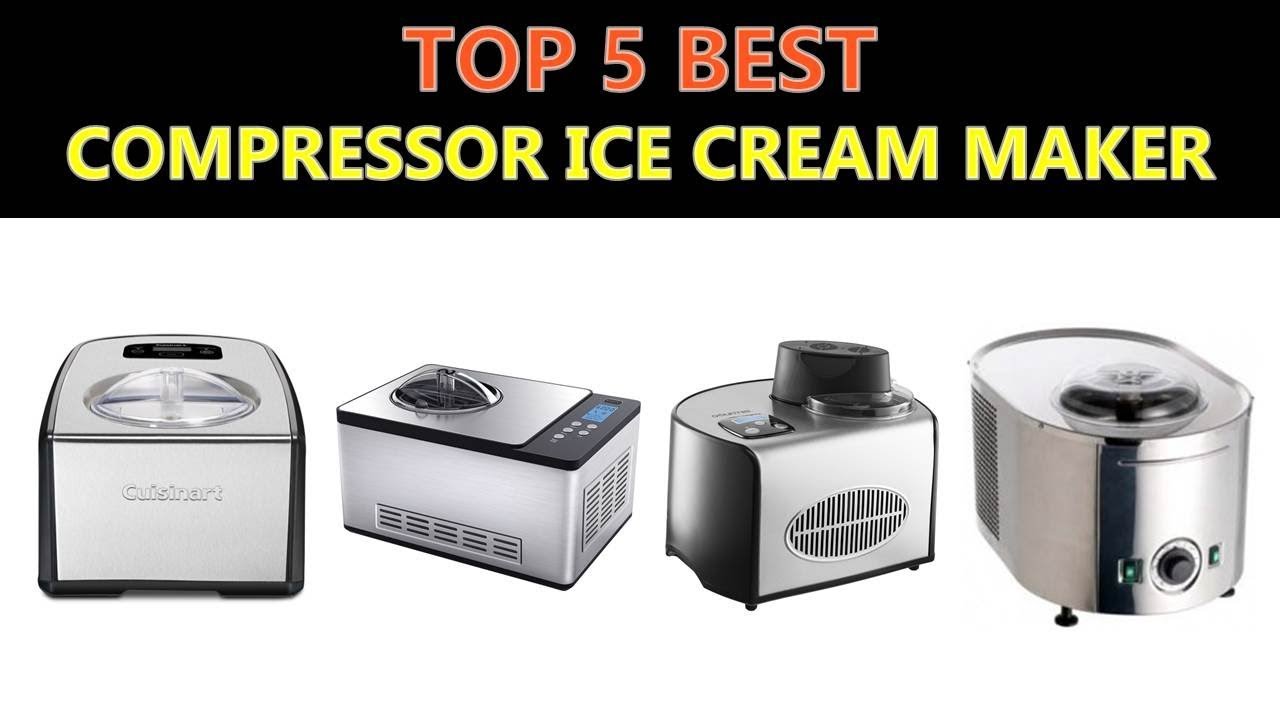 Best Compressor Ice Cream Maker 2019 - 2020