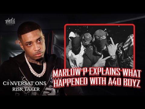 Marlow P Speaks On What Happened With The A40 Boyz & How Jamal Edward’s 🕊️(SBTV) Was The Glue