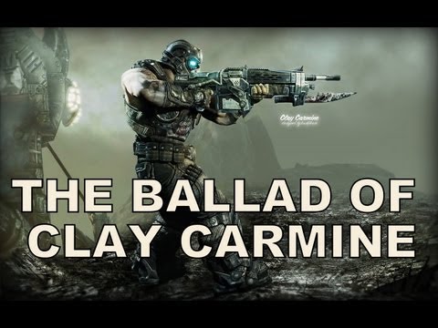 The Ballad Of Clay Carmine - Gears Of War 3 Music Video