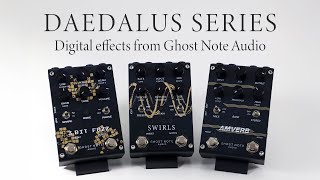 Video thumbnail for Announcing Daedalus Effects Series by Ghost Note Audio