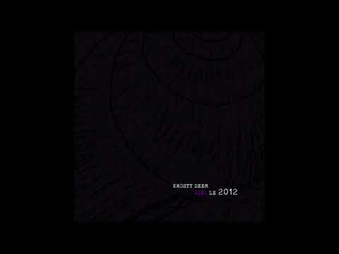Krosty Deem - Single 2012 (ft. Dj Vilaz)