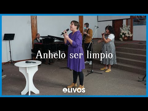 ANHELO SER LIMPIO - Iglesia de Olivos (Vivo)