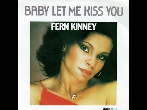 Fern Kinney ‎– Baby Let Me Kiss You (1979)