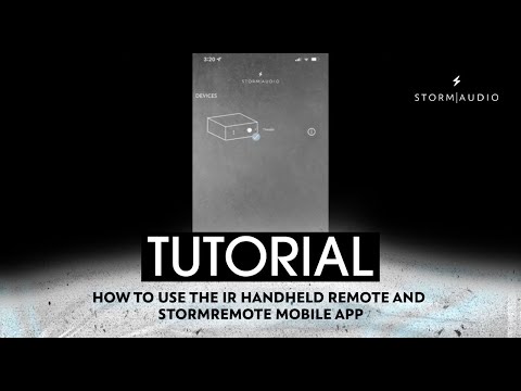 StormAudio - How to use the IR Handheld Remote and StormRemote Mobile App