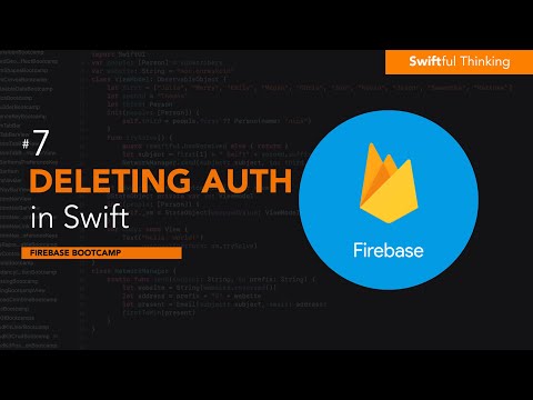 iOS Firebase Authentication: Deleting Users | Firebase Bootcamp #7 thumbnail