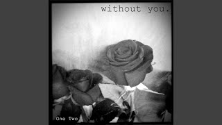 Without You (Acoustic Version)