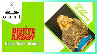 Behiye Aksoy / Neden Kader Diyorlar