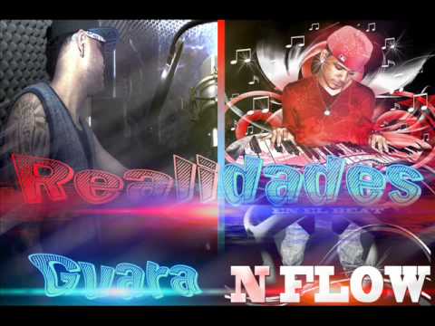 Realidades   Guara ft  Ene Flow
