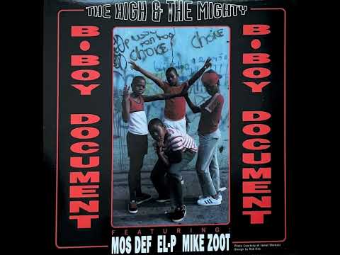 THE HIGH & THE MIGHTY - B-BOY DOCUMENT