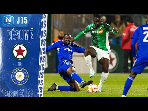 J15 I Red Star FC – FC Versailles (0-0), le résumé | National FFF 2022-2023
