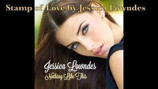 Stamp of Love by Jessica Lowndes