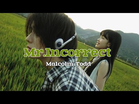 Mr.Incorrect - Malcolm Todd ( THAISUB )