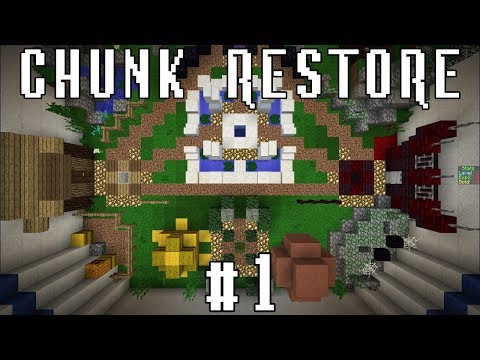 Chunk Restore - Episode 1