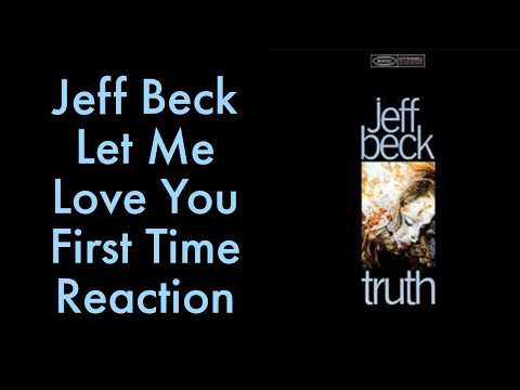 Jeff Beck Let Me Love You First Time Reaction