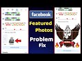 Facebook Featured Photo Problem Solved Without Look Profile | Fb Featured Photo Not Working