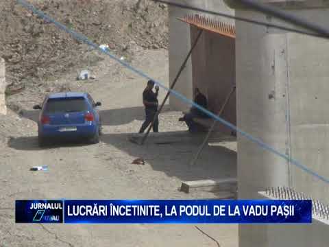 LUCRARI INCETINITE LA PODUL DE LA VADU PASII