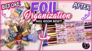 😱 My Nail Foils Were a Mess… Let's Fix That! 💜 | Nail Room Reset ep. 1