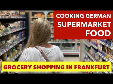 Cooking German Foods and Grocery Shopping in a German Supermarket