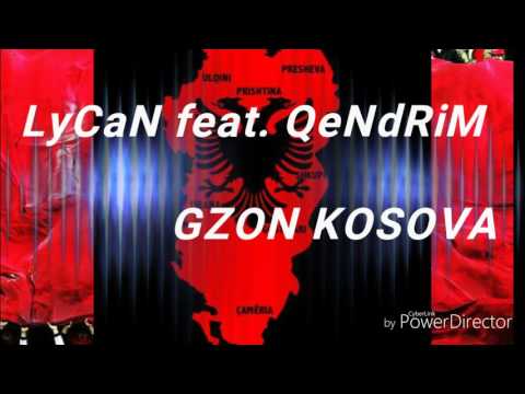 LyCaN feat. QeNdRiM - Gzon kosova (me text 2016)