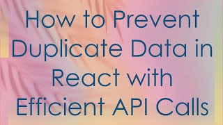 Download the video "How to Prevent Duplicate Data in React with Efficient API Calls"