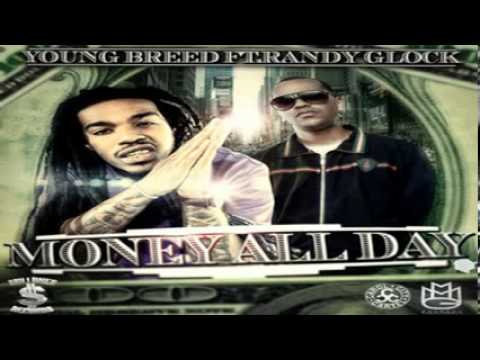 Young Breed Ft. Randy Glock - Money All Day (Prod. by Ivan Lee)