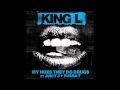 @KingL - My Hoes They Do Drugs (Feat. Juicy J ...