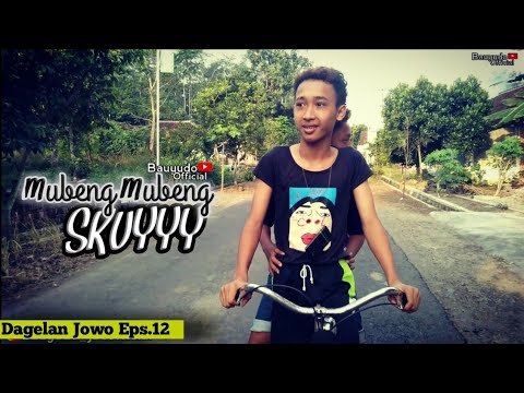 DAGELAN JOWO Eps.12 -JALAN JALAN YUKK !! || BAUYUDO_ OFFICIAL